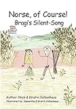 Norse, of Course!: Bragi's Silent-Song