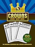 5 Crowns Score Sheet Book: 100 Personal Score Sheets for Scorekeeping (Crowns Score Books)