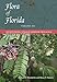 Flora of Florida, Volume III: Dicotyledons, Vitaceae through Urticaceae by Richard P. Wunderlin, Bruce F. Hansen