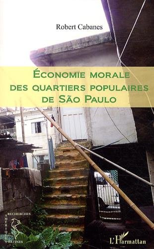 Économie morale des quartiers populaires de São Paulo