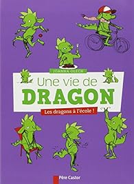 Book's Cover of Une vie de dragon, Tome 2 : Les dragons à l'école