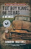 Boy Kings of Texas: A Memoir by Domingo Martinez
