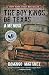 Boy Kings of Texas: A Memoir by Domingo Martinez