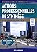 Actions professionnelles de synthèse BTS assistant de manager 1re et 2e années : Cas professionnel by 