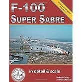 F-100 Super Sabre in Detail & Scale (Detail & Scale Series)