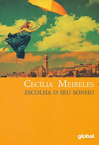 Escolha O Seu Sonho Cronicas Cecilia Meireles Pdf Perdempcencu