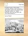 A Critical Review of the Public Buildings, Statues, and Ornaments, in and about London and Westminster. Originally Written by - Ralph, Architect, and Now Reprinted with Very Large Additions. ...