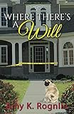 Where There's a Will (Short Creek Mysteries)