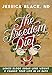 The Freedom Diet: Lower Blood Sugar, Lose Weight and Change Your Life in 60 Days by Jessica K. Black N.D.