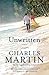 Unwritten: A Novel by Charles Martin
