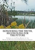 Honouring the Truth, Reconciling for the Future: Summary of the Final Report of the Truth and Reconciliation Commission of Canada