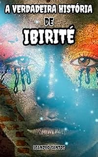 Livro A Verdadeira História de Ibirité: Ibirité