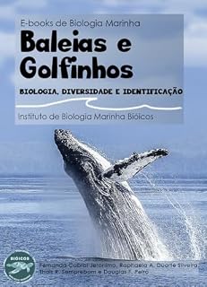 Livro Baleias e Golfinhos (Livros de Biologia Marinha Bióicos)
