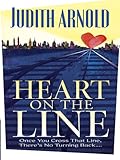 Front cover for the book Heart on the Line by Judith Arnold