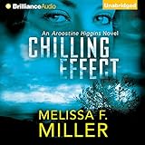 Chilling Effect: An Aroostine Higgins Novel, Book 2