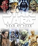 Image de Star Wars Year by Year a Visual Chronicle