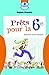 PrÃªts pour la 6e (French Edition) by 
