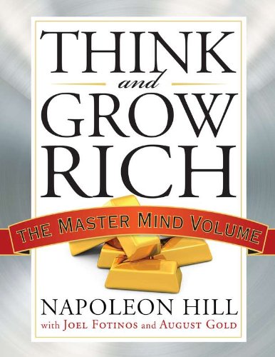 Download Think and Grow Rich: The Master Mind Volume (Tarcher Master Mind Editions)