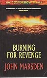 Burning for Revenge (The Tomorrow Series #5)