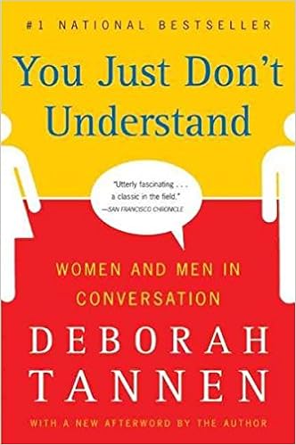 You Just Don T Understand Women And Men In Conversation 本 通販 Amazon