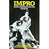 Impro: Improvisation and the Theatre