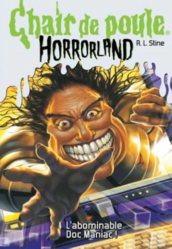 Download Chair de Poule Horrorland: N? 5 - l'Abomidable Doc Maniac! PDF