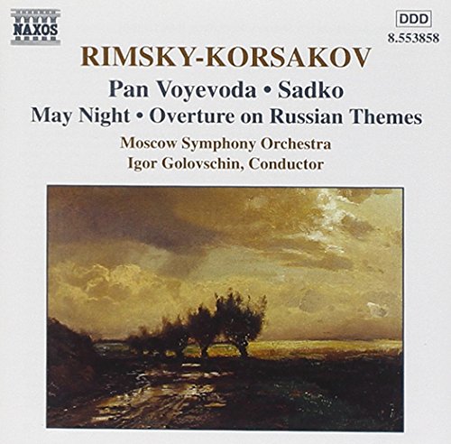 Rimsky-Korsakov: Pan Voyevoda / Sadko / Overture on Russian Themes / May Night
