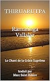ThiruArutpa: Le Chant de la Grâce Suprême (French Edition) by Râmalinga Vallalar, Marc Saint Hilaire