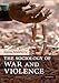The Sociology of War and Violence