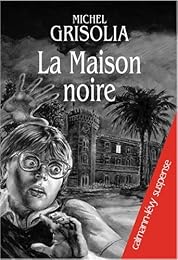 La  maison noire