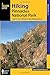 Hiking Pinnacles National Park: A Guide to the Park's Greatest Hiking Adventures (Regional Hiking Se by Linda Mullally , David Mullally