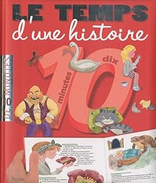 Le  temps d'une histoire de 10 minutes