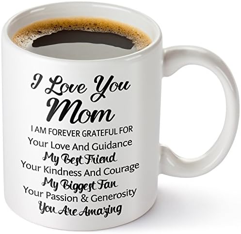 Coffee Mugs For Mom - I Love You Mom Coffee Mug With Large Sayings And Inspirational Quotes, The Perfect Coffee Mug For A Coffee Gift Basket, 11oz Ceramic Coffee Mug