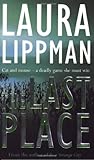 Front cover for the book The Last Place by Laura Lippman