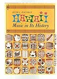 Front cover for the book Hawaii Music in Its History by Ruth L. Hausman