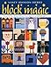 Block Magic: Over 50 Fun & Easy Blocks from Squares and Rectangles by C&T Publishing