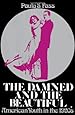 The Damned and the Beautiful: American Youth in the 1920s (Galaxy Books)