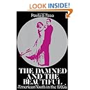 The Damned and the Beautiful: American Youth in the 1920s (Galaxy Books)