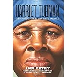 Harriet Tubman: Conductor on the Underground Railroad