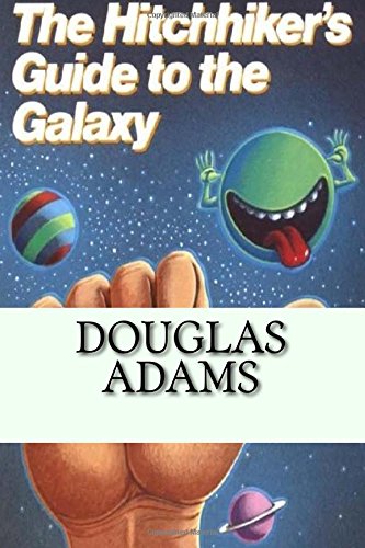 The Hitch Hiker's Guide to the Galaxy