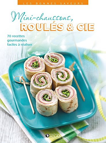 Mini-chaussons, roulés & Cie