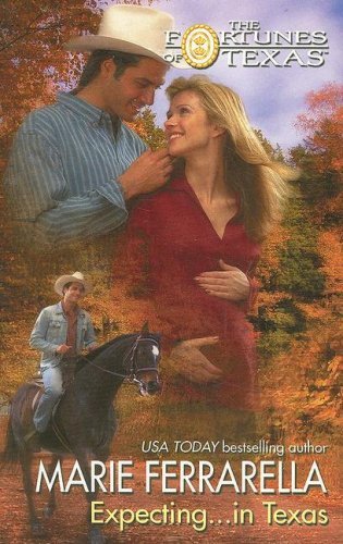 Expecting...in Texas (Fortunes of Texas Book 3)