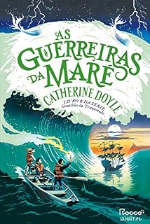 Livro As guerreiras da maré (Guardião da Tempestade Livro 2)