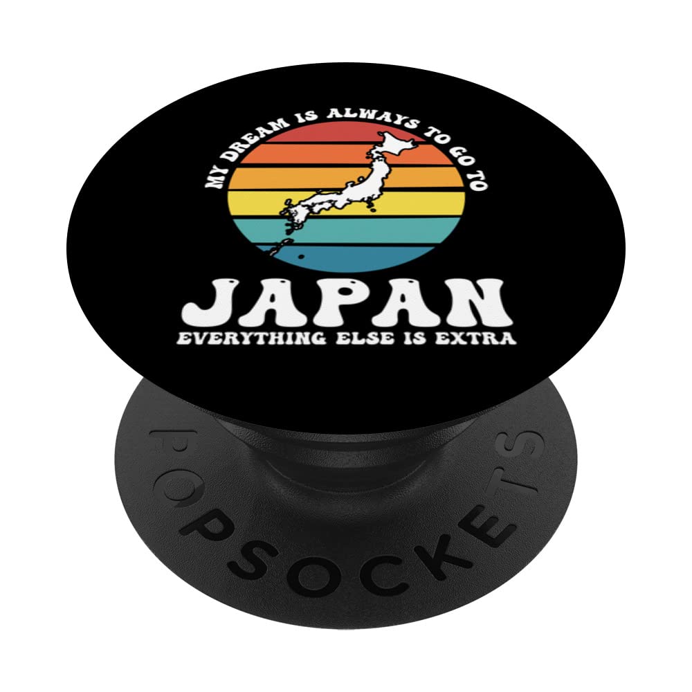 my dream is always to go to Japan Japan roots PopSockets Swappable PopGrip