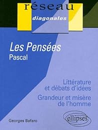 Les " Pensées", Pascal