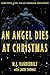 An Angel Dies at Christmas by M Vanderbilt, Larry Thomas