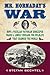 Mr. Hornaday's War: How a Peculiar Victorian Zookeeper Waged a Lonely Crusade for Wildlife That Changed the World
