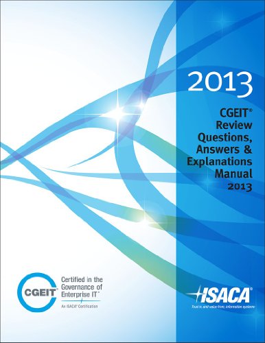 CGEIT Review Questions, Answers & Explanations Manual 2013