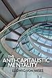 The Anti-Capitalistic Mentality