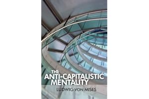 The Anti-Capitalistic Mentality